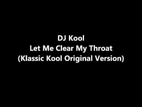 DJ Kool - Let Me Clear My Throat (Klassic Kool Original Version)