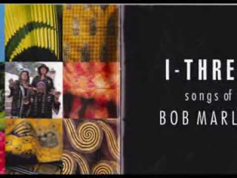 I   THREES   BOB MARLEY  MEDLEY