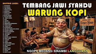 Download lagu LANGGAM JAWI WARUNG KOPI, Syahdu Konco Ngopi, Medang Sinambi Langgaman (Cover AI) mp3 Download lagu LANGGAM JAWI WARUNG KOPI, Syahdu Konco Ngopi, Medang Sinambi Langgaman (Cover AI) mp3