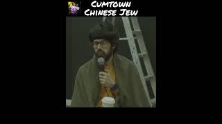 Cumtown - Chinese Jew