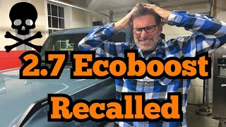 Expert Insights on the 2.7 And 3.0 EcoBoost Recall