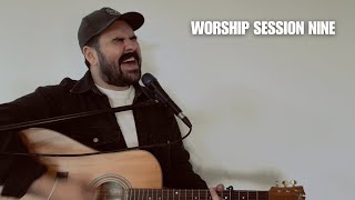 YES AND AMEN | WORSHIP SESSION NINE (LIVE ACOUSTIC)