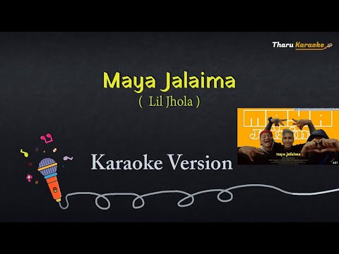 Maya Jalaima Lyrical Karaoke | Nepali Rap Song | Lil Jhola @bikashtamang1745