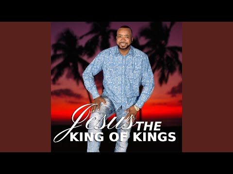 Jesus the King of Kings