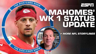 Ian Rapoport reveals Patrick Mahomes looks 'ready to go' for Week 1 👀 | The Rich Eisen Show