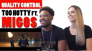 Quality Control - Too Hotty ft. Quavo, Offset, Takeoff | Couple Reaction
