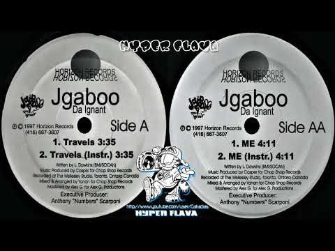 Jgaboo Da Ignant - Travels / Me (Full Vinyl, 12") (1997)