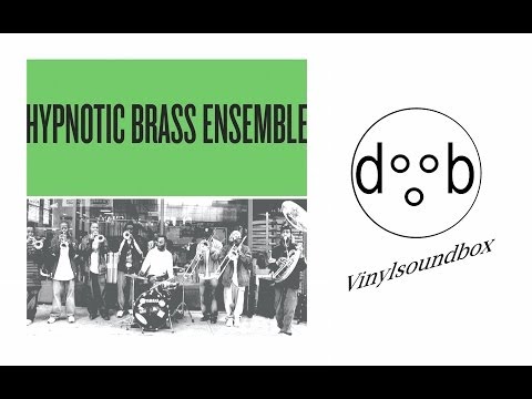 Hypnotic Brass Ensemble - Hypnotic Green