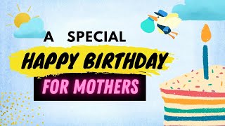 A Special Happy Birthday Song for Mothers