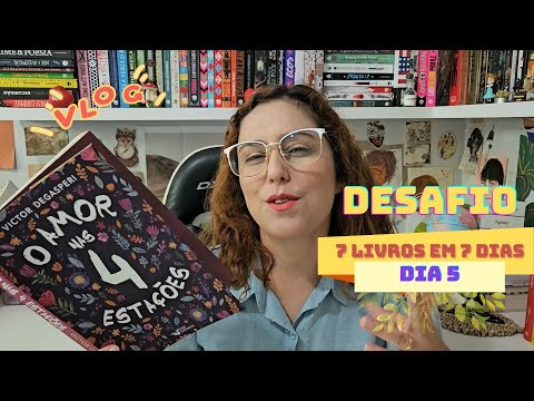 DESAFIO 7 LIVROS EM 7 DIAS VOL. 2 - DIA 5: O Amor Nas 4 Estaes  ( Victor Degasperi)