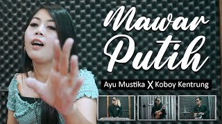 Download lagu Ayu Mustika Ft. Koboy Kentrung - Mawar Putih (Cover ) mp3 Download lagu Ayu Mustika Ft. Koboy Kentrung - Mawar Putih (Cover ) mp3