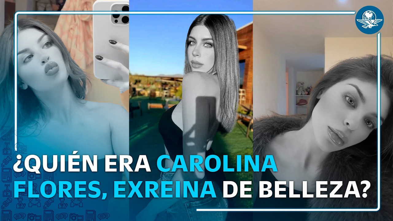 Ella era Carolina Flores, exreina de belleza asesinada por su suegra
