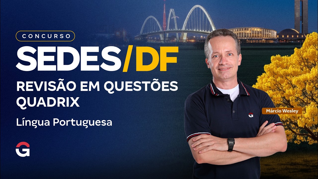 Concurso SEDES DF | Revisão em Questões Quadrix: Língua Portuguesa
