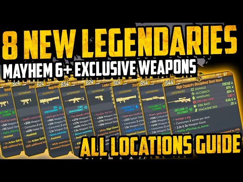 How To Get ALL MAYHEM 6+ EXCLUSIVE 8 LEGENDARIES - All Weapon Locations - Borderlands 3 Item Guide