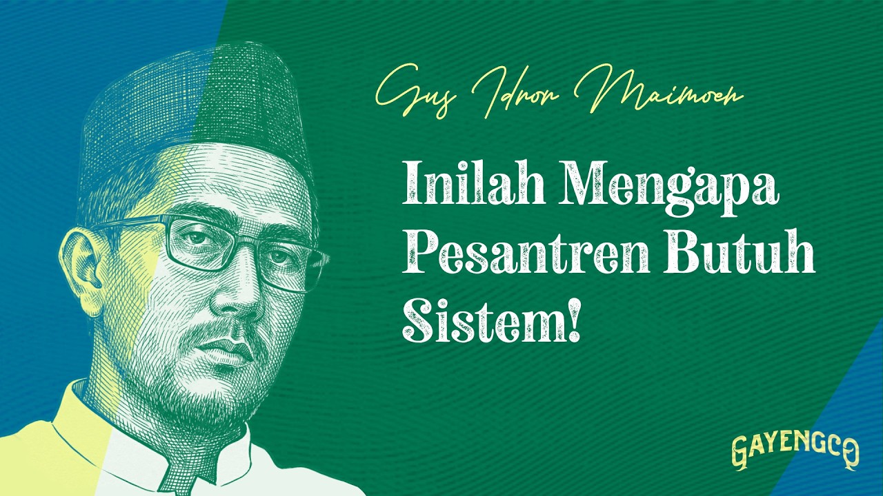 Gus Idror: Tak Mengikuti Zaman = Tak Berkembang