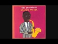 Charlie Parker - "My Little Suede Shoes" (C.P. Sextet - 1951)