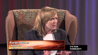 It's Our Community- Karen Weber