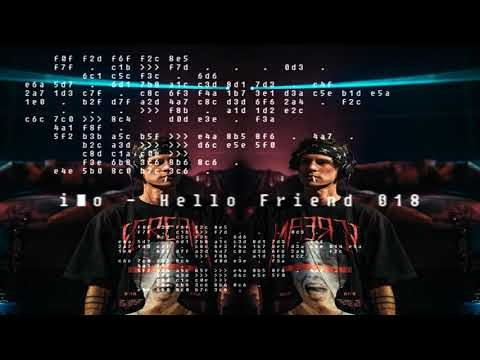 i_o - The Afterhours Mix [Hello Friend 018]