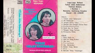 Download lagu Tielman Sisters - Tuhan Jalan Kebenaran (Full album 1982) mp3