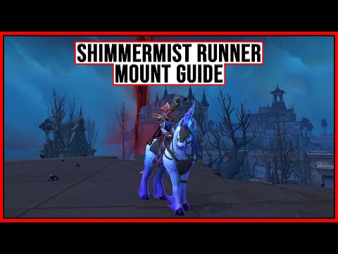 How ANYONE Can Get the SHIMMERMIST RUNNER Mount in World of Warcraft: Shadowlands!