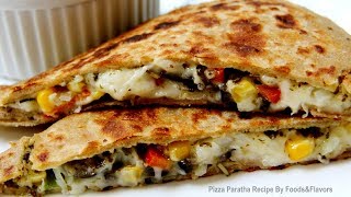 Pizza Paratha Recipe-Indian Veg Brunch  breakfast recipes and kids lunch box snack idea