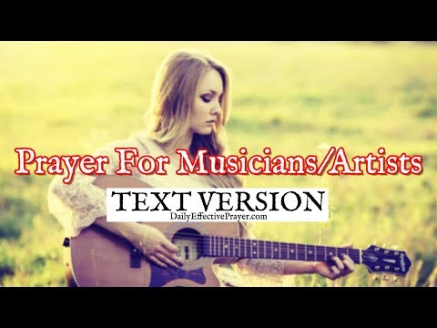 Prayer For Musicians and Artists (Text Version - No Sound) Video