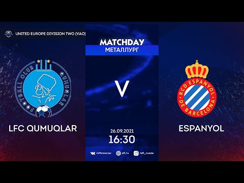 AFL21. United Europe.  Qumuqlar - Espanyol