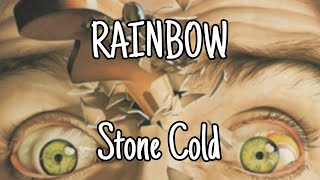 RAINBOW - Stone Cold (Lyric Video)