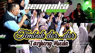 Download lagu TEMBAK DOR DOR, Rentak Kudo Terbaru Tanjung Muda Bergoyang,Live KSR studio# CEMPAKA music mp3