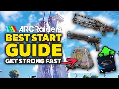 ARC Raiders Best Start Guide - Early Power & Loot In Under 1 Hour! (Tips and Tricks)