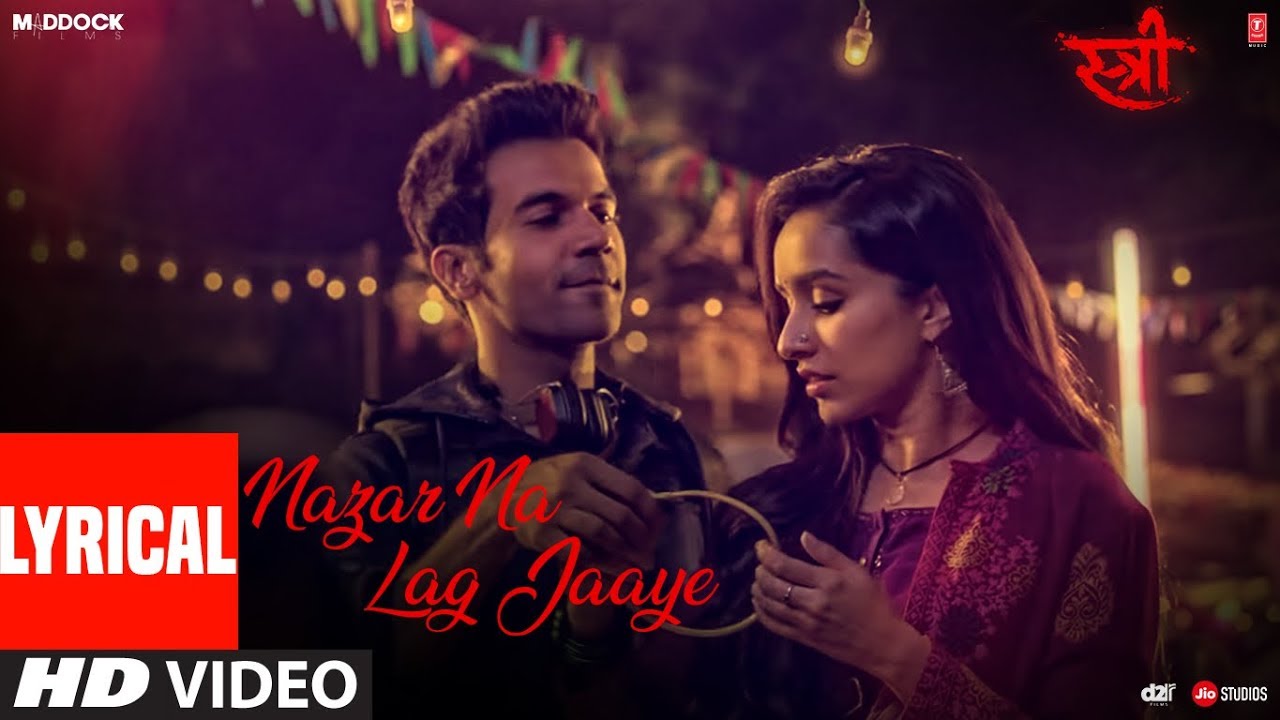 Nazar Na Lag Jaaye Lyrics | Stree | Ash King, Sachin-Jigar