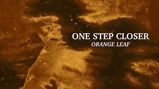 One Step Closer - "Orange Leaf" (Official Audio Visualizer)