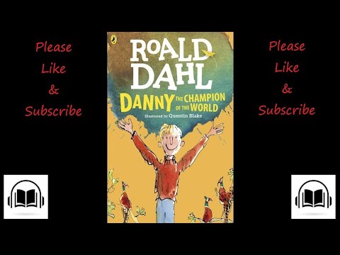 Danny the champion of the world by Roald Dahl audiobook