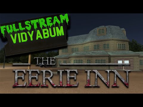 [Vidyabum] The Eerie Inn (Full) Yet Again.