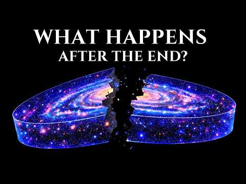 What Happens After The Universe Ends?