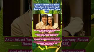 Download lagu Arbani Yasiz Menikahi Raissa Ramadhani di Masjid Istiqlal Jakarta Pusat, Ada yang Patah Hati mp3