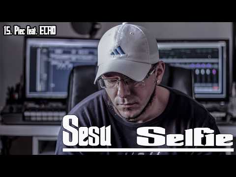 15. Sesu - Plec feat  ECHO