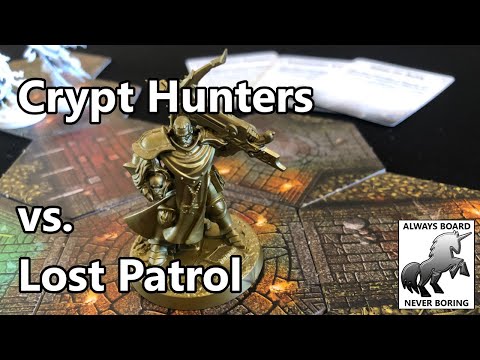 Crypt Hunters vs. Lost Patrol