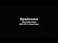OBLIVION DUST - Syndrome [2021.09.11 Zepp Tokyo]