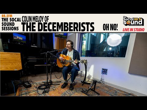Colin Meloy of The Decemberists - Oh No! (LIVE from 88.5FM The SoCal Sound)