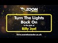 Billy Joel Turn The Lights Back On Karaoke Version From Zoom Karaoke