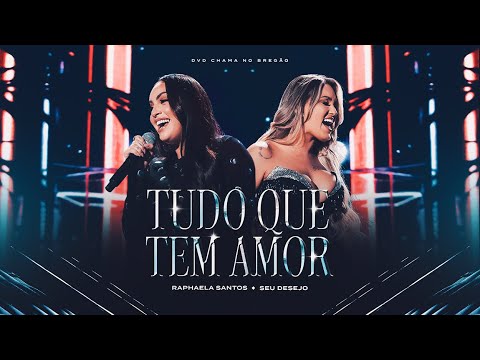 Raphaela Santos e @seudesejo  - Tudo Que Tem Amor - Chama no Bregão - EP 2