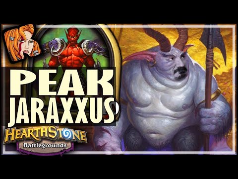 THIS IS PEAK JARAXXUS PERFORMANCE! - Hearthstone Battlegrounds