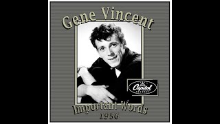 Gene Vincent - Important Words (1956)