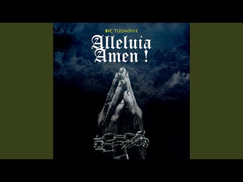 Alleluia Amen pa Bic Tizon Dife