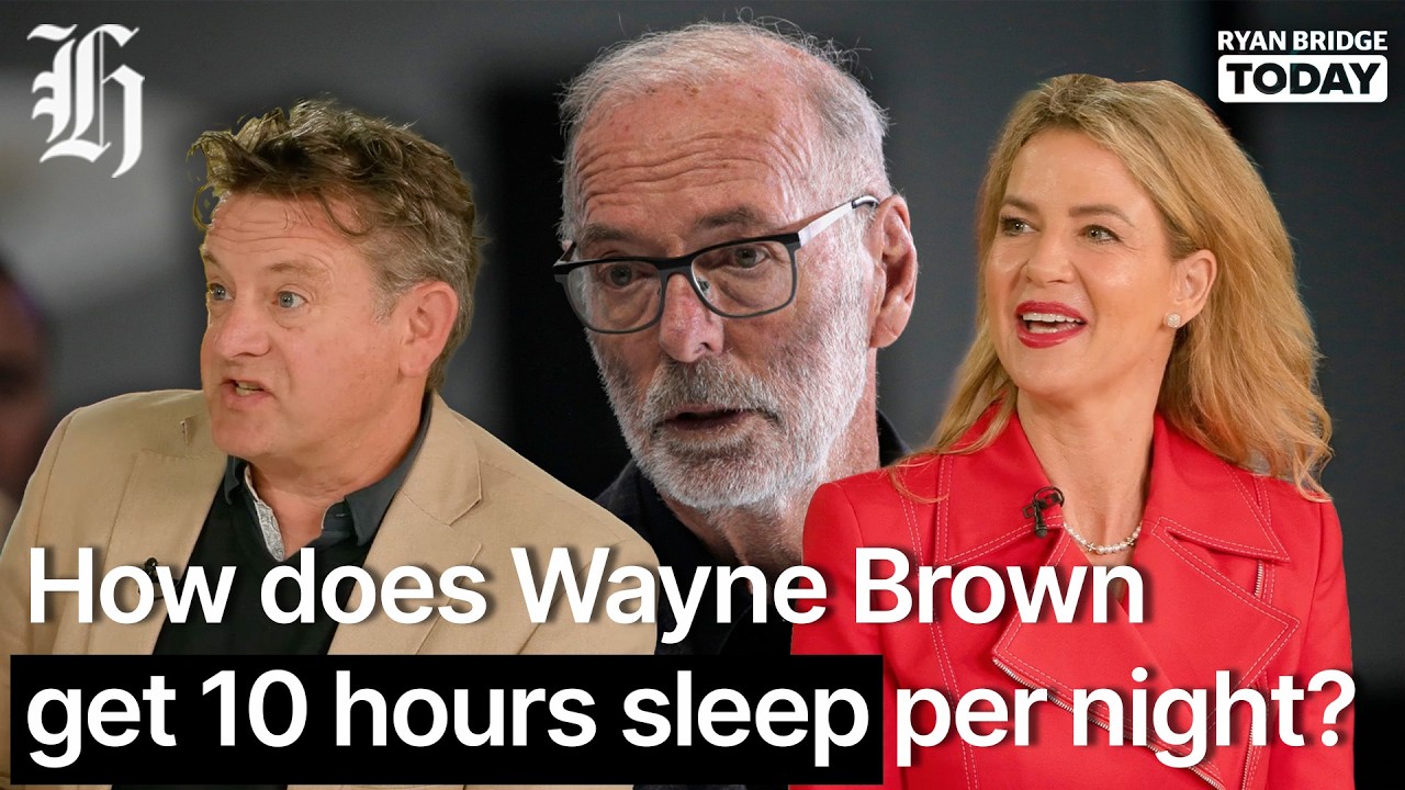 'Does he jog all day?' How does Wayne Brown get 10 hours sleep per night? | Ryan Bridge TODAY