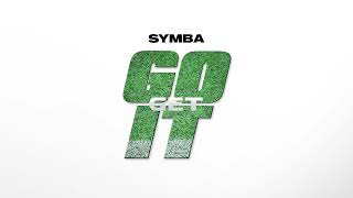 Symba - Go Get It  [Official Audio]