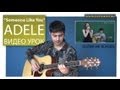 SOMEONE LIKE YOU на гитаре - ADELE. Видео урок GuitarMe.ru ...