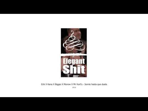 Mani Maro X Kana X Biggi3 X Monow X Mr Hurt's - Sonríe hasta que duela