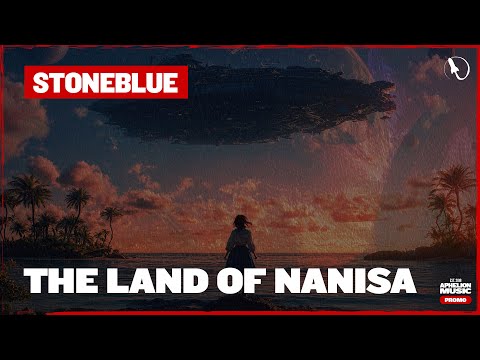 ilan Bluestone pres. Stoneblue - The Land Of Nanisa (Extended Mix)